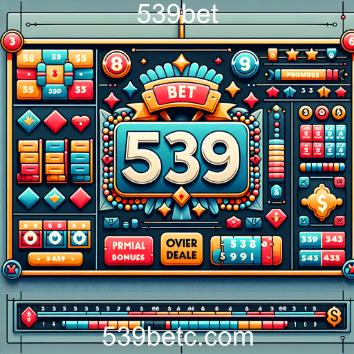 Descubra as Melhores Promoções do 539bet para Potencializar seu Jogo